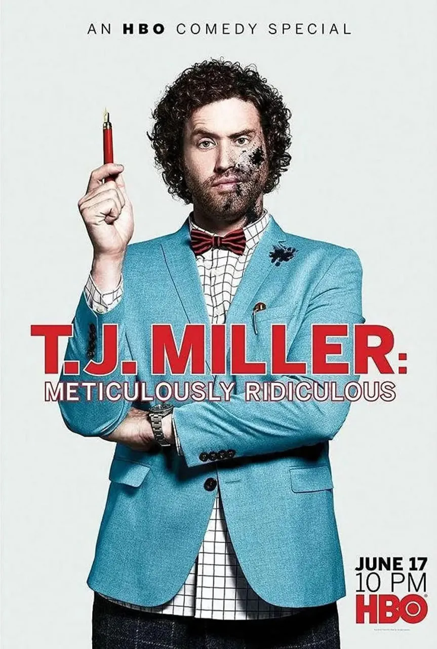 T J Miller：一丝不苟的荒谬海报