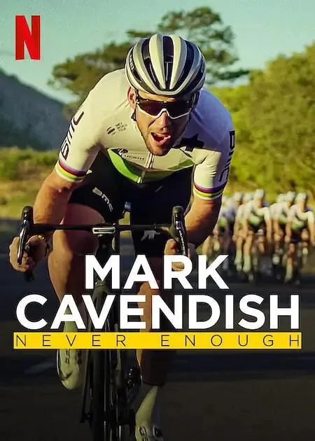 Mark Cavendish: Never Enough海报
